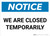 Notice: We Are Temporarily Closed Landscape - Wall Sign