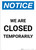 Notice: We Are Closed Temporarily Portrait - Wall Sign