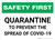 Safety First: Quarantine To Prevent Spread of Covid-19 Landscape - Wall Sign