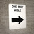 One-Way Aisle Right Arrow Portrait - Wall Sign