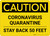 Caution: Coronavirus Quarantine Stay Back 50 Feet Landscape - Wall Sign