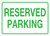 Reserved Parking - Wall Sign