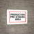 Production Pre-Staging Area - Wall Sign