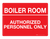Boiler Room - Wall Sign
