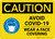 Caution: Avoid COVID-19 Wear A Face Covering with Icon Landscape - Wall Sign