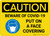 Caution: Beware Of COVID-19 Put On A Face Covering with Icon Landscape - Wall Sign