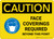 Caution: Face Coverings Required Beyond This Point with Icon Landscape - Wall Sign