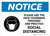 Notice: Please Use The Face Coverings Provided Practice Social Distancing with Icon Landscape - Wall Sign