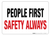 People First - Safety Always - Wall Sign