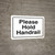 Please Hold Handrail - Wall Sign