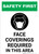 Safety First: Face Coverings Required In This Area with Icon Portrait - Wall Sign