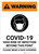 Warning: COVID-19 High Risk Of Infection Wear Face Covering with Icon Portrait - Wall Sign