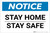 Notice: Stay Home Stay Safe ANSI Landscape - Label