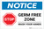 Notice: STOP - Germ Free Zone/Wash Your Hands Landscape - Label
