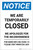 Notice: We Are Temporarily Closed - We Apologize for the Inconvenience Portrait - Label
