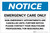 Notice: Emergency Care Only Landscape - Label