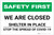 Safety First: We Are Closed - Shelter in Place - Stop the Spread of Covid-19 Landscape - Label