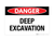 Danger - Deep Excavation - Wall Sign