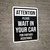 Attention Please Wait In Your Car For Further Assistance Portrait - Wall Sign