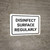 Disinfect Surface Regularly Landscape - Wall Sign