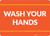 Wash Your Hands Landscape - Wall Sign