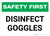 Safety First: Disinfect Goggles Landscape - Wall Sign