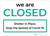 We Are Closed Shelter In Place Stop The Spread Landscape - Wall Sign