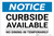 Notice: Curbside Available - No Dining-In Temporarily Landscape - Label