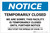 Notice: Temporarily Closed - Facility Closed Until Further Notice Landscape - Label