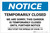 Notice: Temporarily Closed - Garden Closed Until Further Notice Landscape - Label