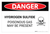 Danger: Hydrogen Sulfide - Poisonous Gas - Wall Sign
