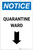 Notice: Quarantine Ward Down Arrow Portrait - Label