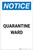 Notice: Quarantine Ward Portrait - Label