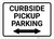 Curbside Pickup Parking Bidirectional Arrow Landscape - Wall Sign