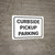 Curbside Pickup Parking Landscape - Wall Sign