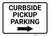 Curbside Pickup Parking Right Arrow Landscape - Wall Sign