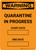 Warning: Quarantine In Progress Start Date End Date Portrait - Wall Sign