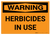 Warning: Herbicides in Use - Wall Sign