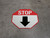 Stop Down Arrow - Floor Sign