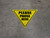 Please Pause Here Yield - Floor Sign