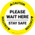 Caution: Please Wait Here Stay Safe Circular - Floor Sign