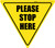 Please Stop Here Yield - Floor Sign