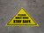 Please Wait Here Stay Safe Triangle - Floor Sign