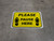 Please Pause Here Shoe Prints Yellow Rectangle - Floor Sign