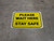 Please Wait Here Stay Safe Yellow Rectangle - Floor Sign