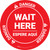 Danger: Wait Here Espere Aqui Bilingual Spanish OSHA Circular - Floor Sign