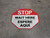 STOP Wait Here Espere Aqui Bilingual Spanish Stop - Floor Sign