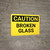 Caution: Broken Glass - Wall Sign