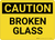 Caution: Broken Glass - Wall Sign