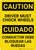 Caution: Driver Must Chock Wheels Bilingual (Spanish) - Wall Sign